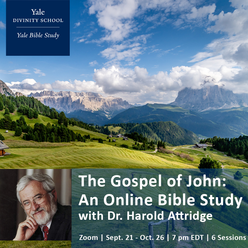The Gospel of John: An Online Bible Study with Dr. Harold Attridge Thumbnail