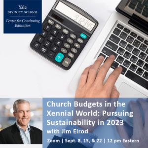 Church Budgets in the Xennial World: Pursuing Sustainability in 2023