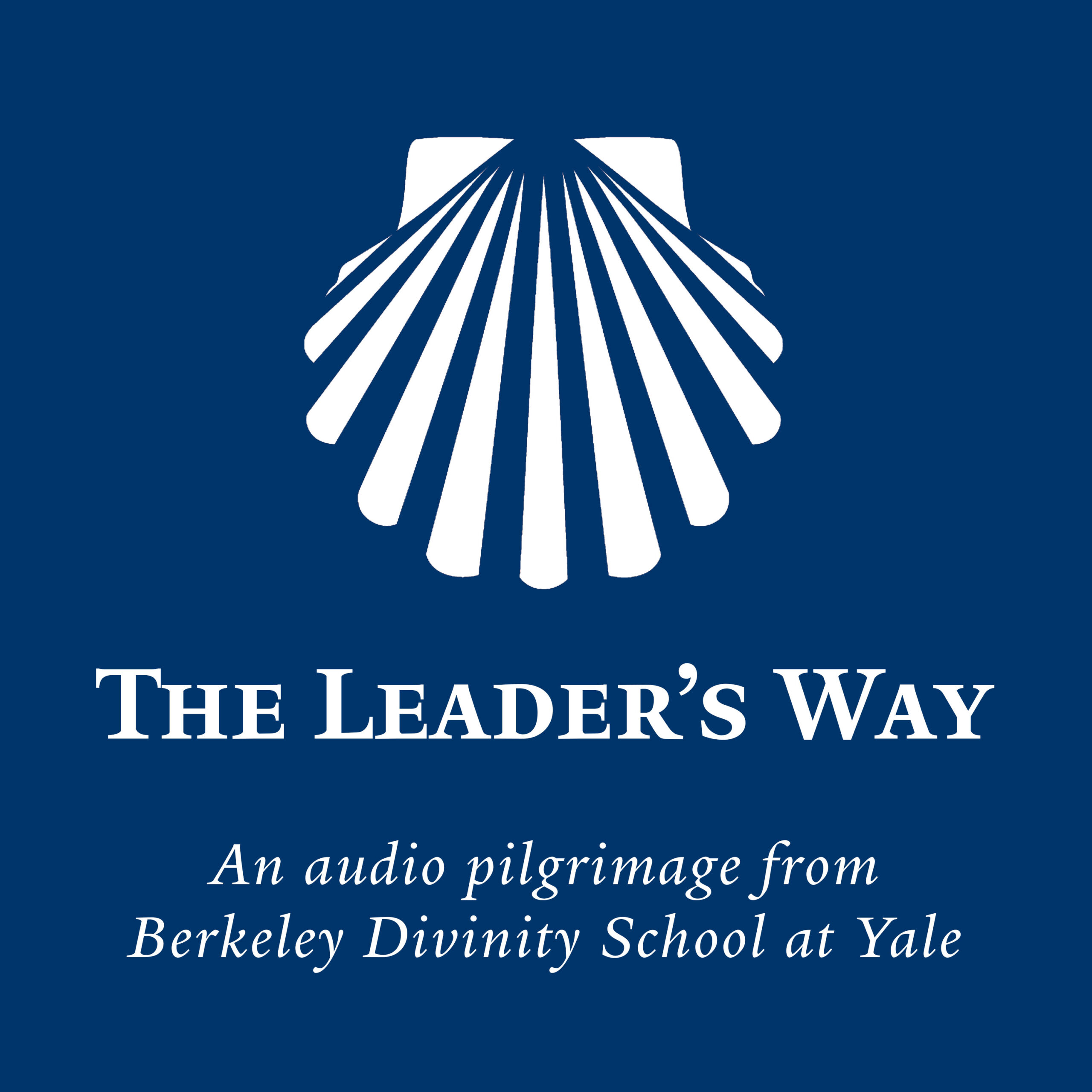 The Leader's Way Podcast