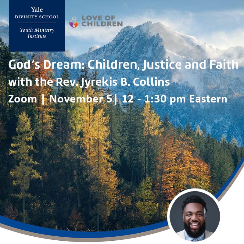 God’s Dream: Children, Justice and Faith