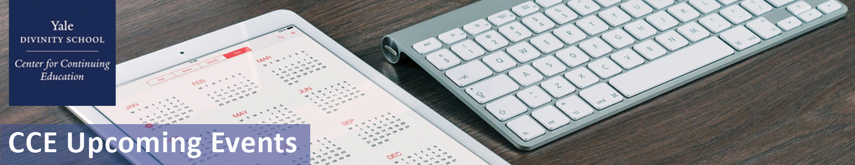 Center for Continuing Education Upcoming Events