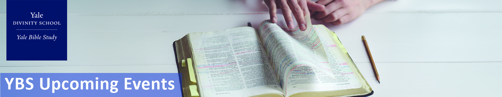 Yale Bible Study Upcoming Events